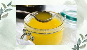 Ghee Nutrition Facts and Benefits