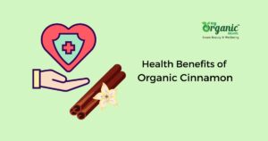 Health Benefits of Organic Cinnamon