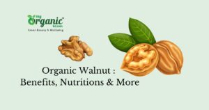 Organic walnuts