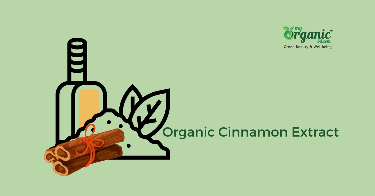 Organic Cinnamon Extract