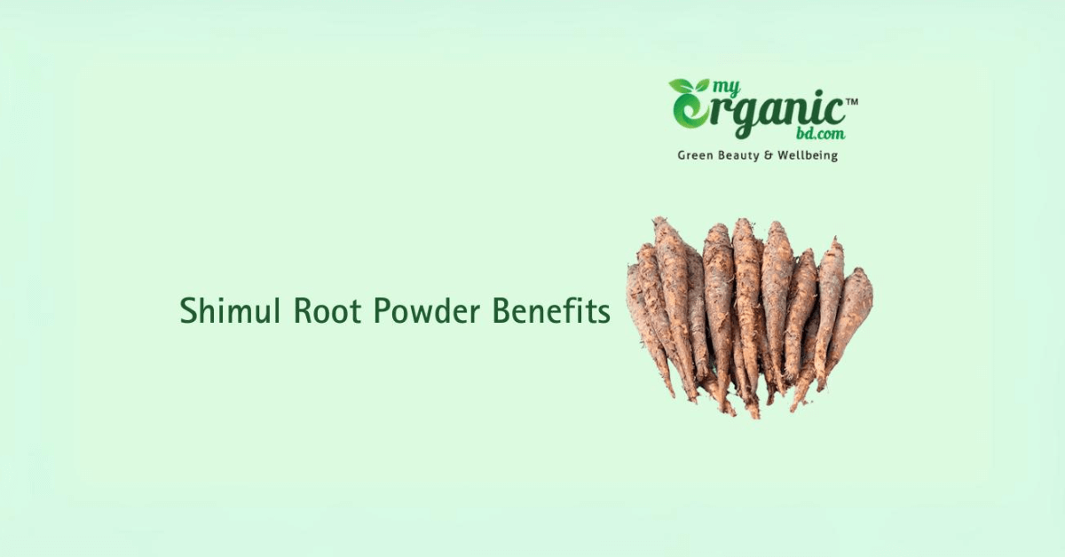 Shimul root powder benefits