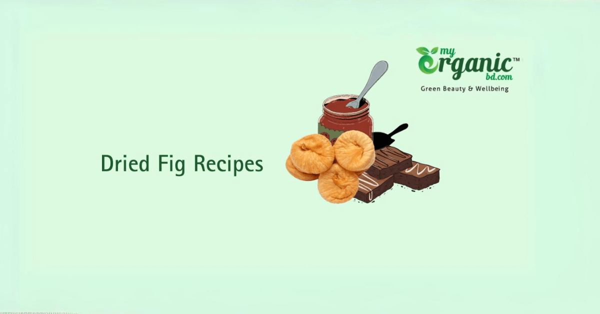 Dried Fig recipes