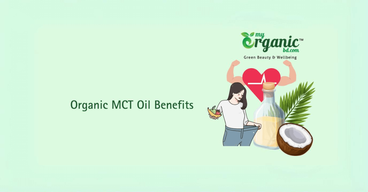 Organic MCT oil Benefits