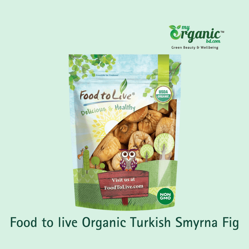 Food to live Organic Turkish Smyrna Fig
