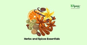 Herbs and Spices Essential: Popular List, Health Benefits & Uses