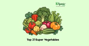 21 Super Vegetables: List, Health Benefits, Types, Wellness, & More